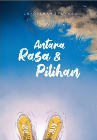 Image of Antara rasa dan pilihan