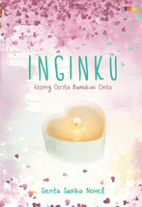 Image of Inginku: Keping Cerita Bawakan Cinta