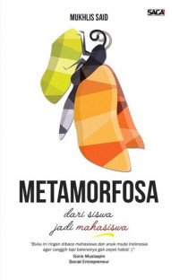 Image of Metamorfosa: dari Siswa jadi Mahasiswa