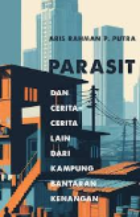 Image of Parasit dan cerita cerita lain dari kampung bantaran kenangan